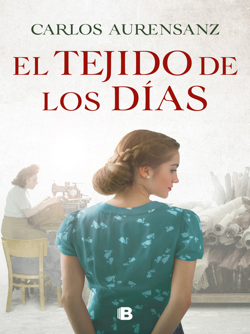 Title details for El tejido de los días by Carlos Aurensanz - Wait list
